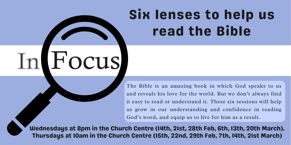 In Focus (Pre-Easter Course - Daytime) @ Church Centre, St Lawrence Church | England | United Kingdom